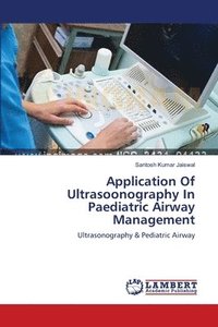 bokomslag Application Of Ultrasoonography In Paediatric Airway Management