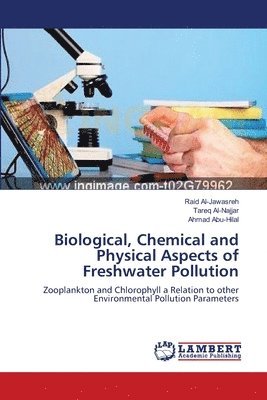 bokomslag Biological, Chemical and Physical Aspects of Freshwater Pollution