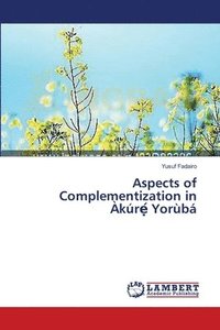bokomslag Aspects of Complementization in kr&#7865;&#769; Yorb