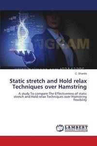 bokomslag Static stretch and Hold relax Techniques over Hamstring