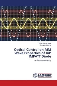bokomslag Optical Control on MM Wave Properties of InP IMPATT Diode