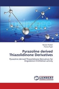 bokomslag Pyrazoline derived Thiazolidinone Derivatives