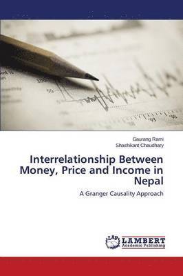 Interrelationship Between Money, Price and Income in Nepal 1