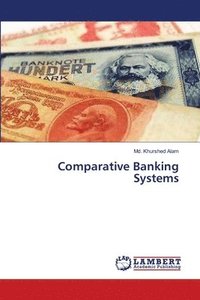 bokomslag Comparative Banking Systems
