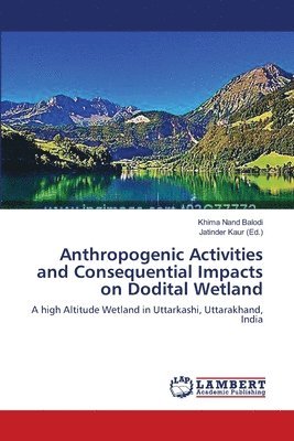 Anthropogenic Activities and Consequential Impacts on Dodital Wetland 1