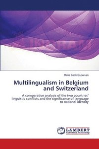 bokomslag Multilingualism in Belgium and Switzerland