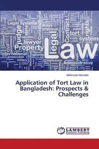 bokomslag Application of Tort Law in Bangladesh