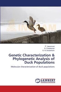 bokomslag Genetic Characterization & Phylogenetic Analysis of Duck Populations