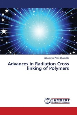 Advances in Radiation Cross linking of Polymers 1