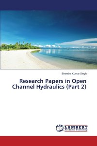 bokomslag Research Papers in Open Channel Hydraulics (Part 2)