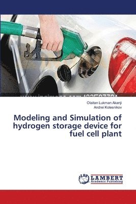 Modeling and Simulation of hydrogen storage device for fuel cell plant