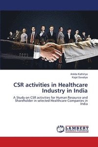 bokomslag CSR activities in Healthcare Industry in India