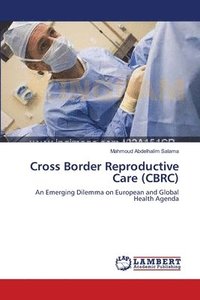 bokomslag Cross Border Reproductive Care (CBRC)