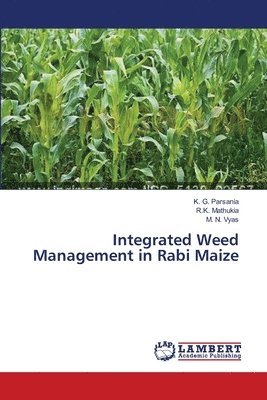 Integrated Weed Management in Rabi Maize 1