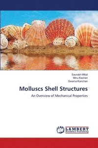 bokomslag Molluscs Shell Structures