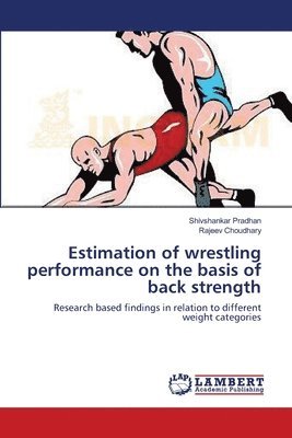 Estimation of wrestling performance on the basis of back strength 1