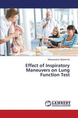 bokomslag Effect of Inspiratory Maneuvers on Lung Function Test