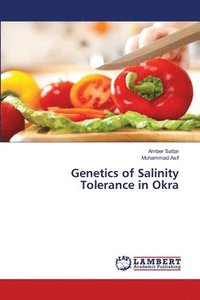 bokomslag Genetics of Salinity Tolerance in Okra