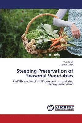 Steeping Preservation of Seasonal Vegetables 1