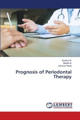 Prognosis of Periodontal Therapy 1