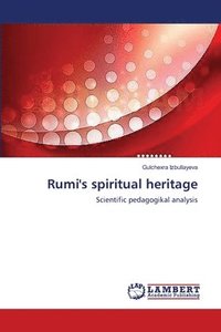 bokomslag Rumi's spiritual heritage