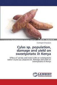bokomslag Cylas sp. population, damage and yield on sweetpotato in Kenya