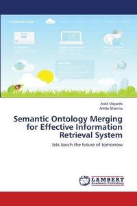 bokomslag Semantic Ontology Merging for Effective Information Retrieval System