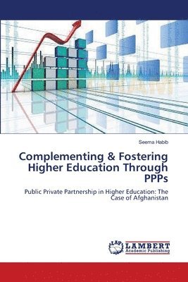 bokomslag Complementing & Fostering Higher Education Through PPPs