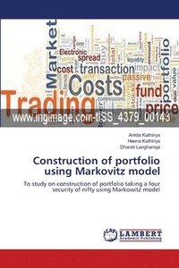 bokomslag Construction of portfolio using Markovitz model