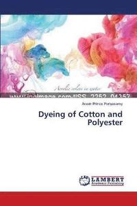 bokomslag Dyeing of Cotton and Polyester