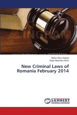 bokomslag New Criminal Laws of Romania February 2014
