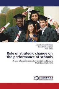 bokomslag Role of Strategic Change on the Performance of Schools