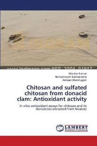 bokomslag Chitosan and sulfated chitosan from donacid clam