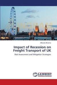 bokomslag Impact of Recession on Freight Transport of UK