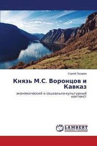 bokomslag Knyaz' M.S. Vorontsov I Kavkaz