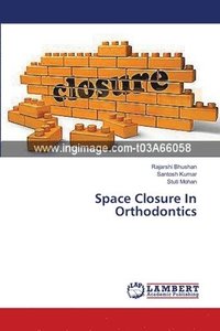 bokomslag Space Closure In Orthodontics