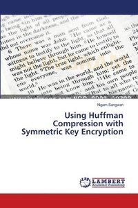 bokomslag Using Huffman Compression with Symmetric Key Encryption