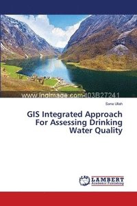bokomslag GIS Integrated Approach For Assessing Drinking Water Quality