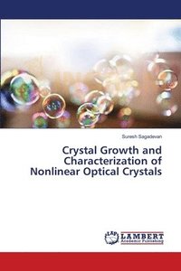bokomslag Crystal Growth and Characterization of Nonlinear Optical Crystals