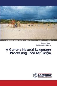 bokomslag A Generic Natural Language Processing Tool for Odiya