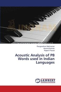 bokomslag Acoustic Analysis of PB Words used in Indian Languages