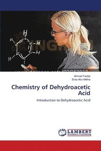 bokomslag Chemistry of Dehydroacetic Acid