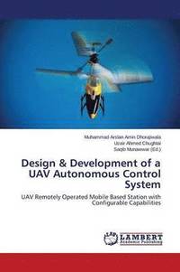 bokomslag Design & Development of a Uav Autonomous Control System