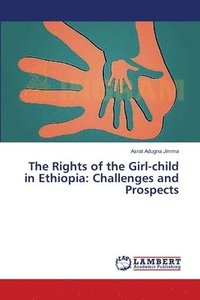 bokomslag The Rights of the Girl-child in Ethiopia