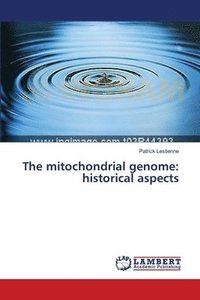 bokomslag The mitochondrial genome