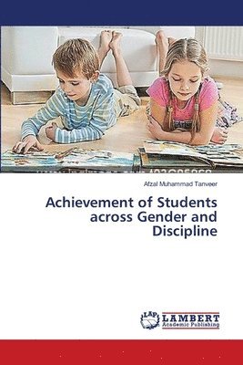 bokomslag Achievement of Students across Gender and Discipline