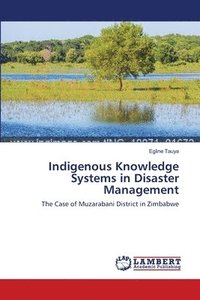 bokomslag Indigenous Knowledge Systems in Disaster Management