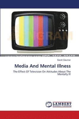 Media And Mental Illness 1