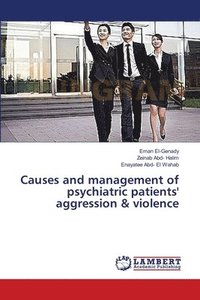 bokomslag Causes and management of psychiatric patients' aggression & violence