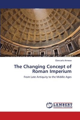 bokomslag The Changing Concept of Roman Imperium